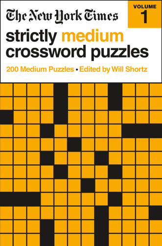 The New York Times Strictly Medium Crossword Puzzles Volume 1: 200 Medium Puzzles book cover by The New York Times