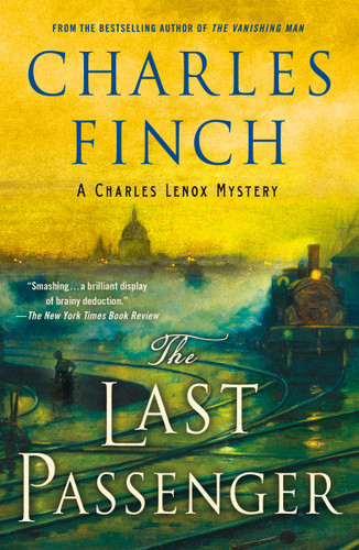 The Last Passenger: A Charles Lenox Mystery (Charles Lenox Mysteries #13) book cover by Charles Finch