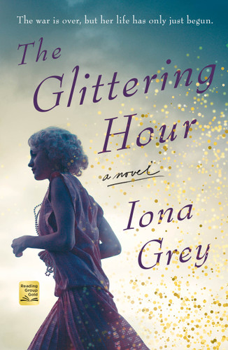 The Glittering Hour: A Novel book cover by Iona Grey