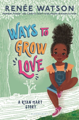 Ways to Grow Love book cover by Renée Watson