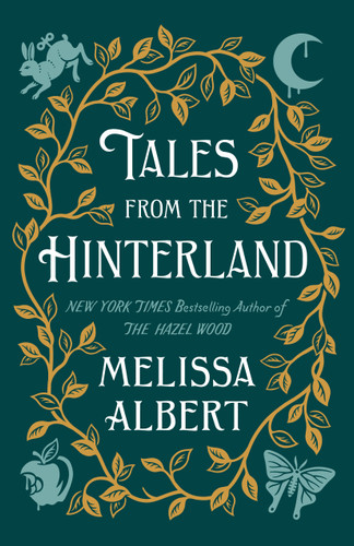 Tales from the Hinterland book cover by Melissa Albert