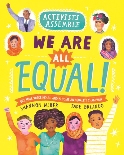 Activists Assemble—We Are All Equal! (Activists Assemble) book cover by Shannon Weber