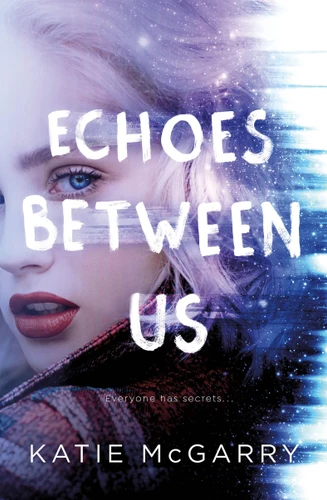 Echoes Between Us book cover by Katie McGarry