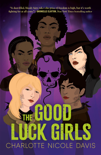 The Good Luck Girls book cover by Charlotte Nicole Davis