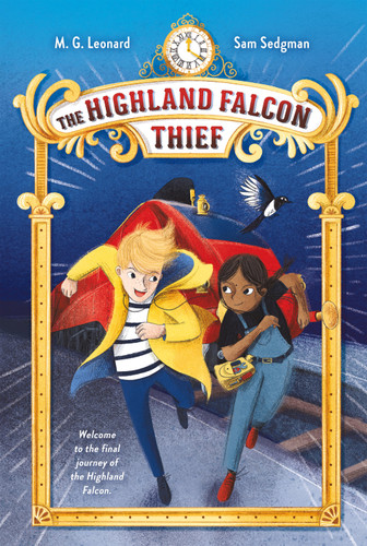 The Highland Falcon Thief: Adventures on Trains #1 (Adventures on Trains #1) [9781250791436]