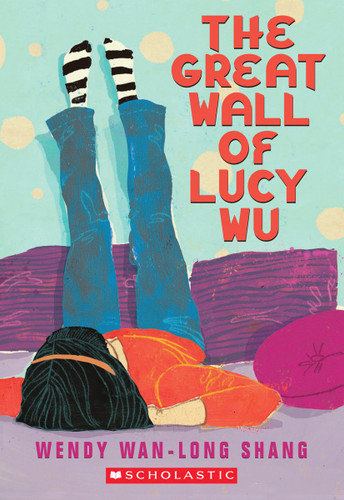 The Great Wall of Lucy Wu book cover by Wendy Wan-Long Shang