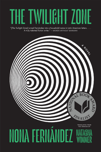 The Twilight Zone: A Novel book cover by Nona Fernández