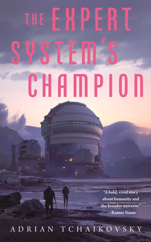 The Expert System's Champion book cover by Adrian Tchaikovsky