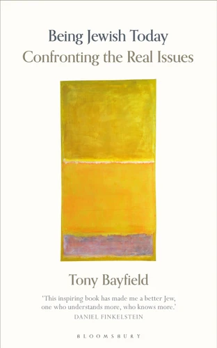 Being Jewish Today: Confronting the Real Issues book cover by Tony Bayfield
