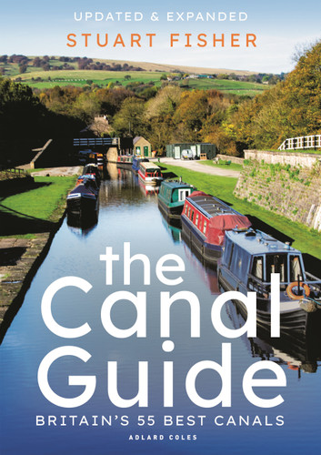 The Canal Guide: Britain's 55 Best Canals book cover by Stuart Fisher