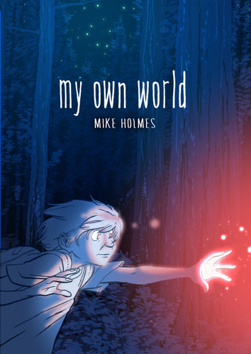 My Own World book cover by Mike Holmes