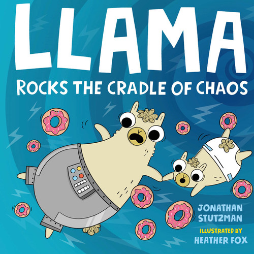 Llama Rocks the Cradle of Chaos book cover by Jonathan Stutzman