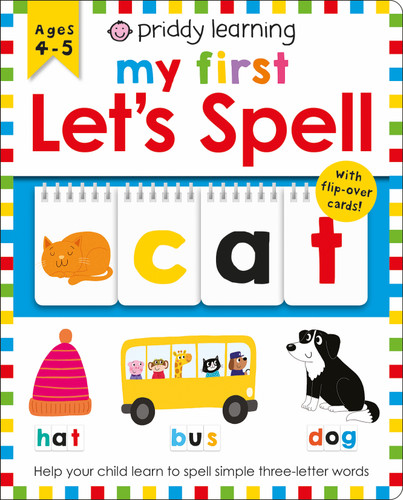 My First Let's Spell (Priddy Smart) (Priddy Learning) book cover by Roger Priddy