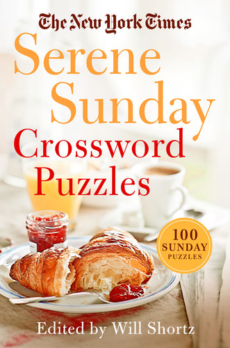The New York Times Serene Sunday Crossword Puzzles: 100 Sunday Puzzles book cover by The New York Times