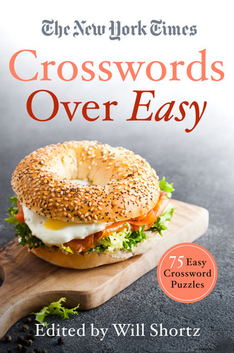 The New York Times Crosswords Over Easy: 75 Easy Crossword Puzzles book cover by The New York Times