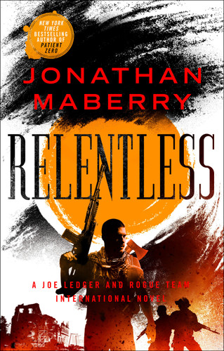 Relentless: A Joe Ledger and Rogue Team International Novel (Rogue Team International Series #2) book cover by Jonathan Maberry