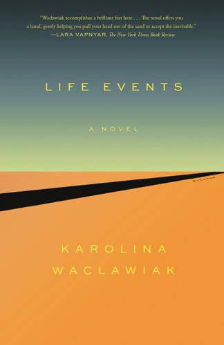 Life Events: A Novel book cover by Karolina Waclawiak