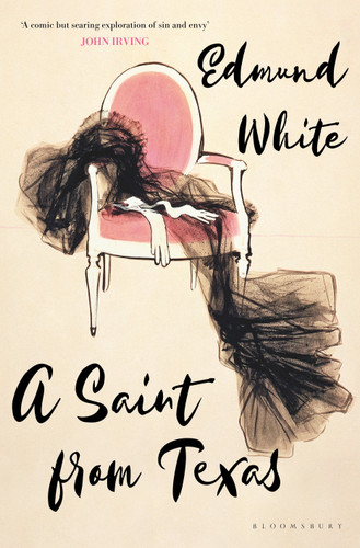 A Saint from Texas book cover by Edmund White