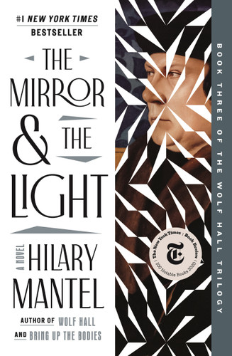 The Mirror & the Light: A Novel (Wolf Hall Trilogy #3) book cover by Hilary Mantel