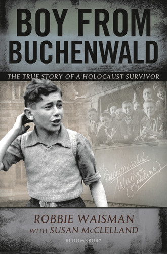 Boy from Buchenwald book cover by Robbie Waisman, Susan McClelland