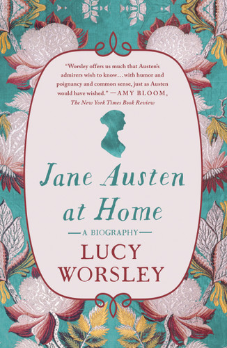 Jane Austen at Home: A Biography book cover by Lucy Worsley