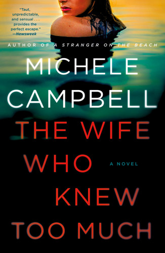 The Wife Who Knew Too Much: A Novel book cover by Michele Campbell