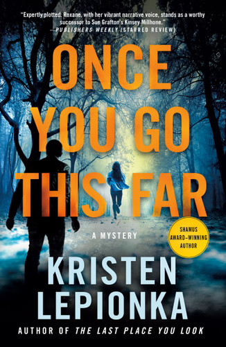 Once You Go This Far: A Mystery (Roxane Weary #4) book cover by Kristen Lepionka
