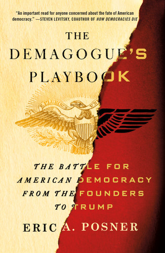 The Demagogue's Playbook: The Battle for American Democracy from the Founders to Trump book cover by Eric A. Posner