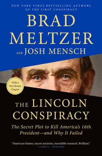 The Lincoln Conspiracy: The Secret Plot to Kill America's 16th President--and Why It Failed book cover by Brad Meltzer, Josh Mensch