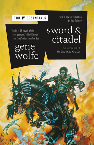 Sword & Citadel: The Second Half of The Book of the New Sun book cover by Gene Wolfe
