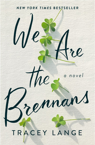 We Are the Brennans: A Novel book cover by Tracey Lange