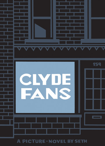 Clyde Fans book cover by Seth