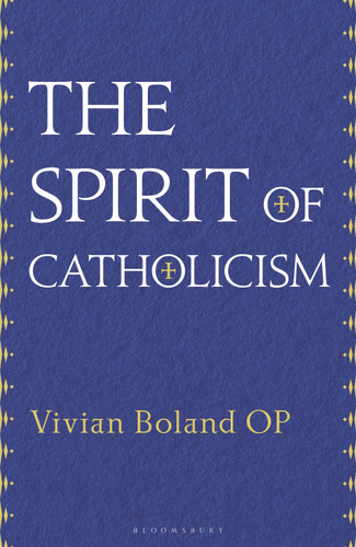 The Spirit of Catholicism book cover by Vivian Boland OP
