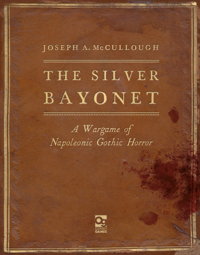 The Silver Bayonet: A Wargame of Napoleonic Gothic Horror book cover by Joseph A. McCullough