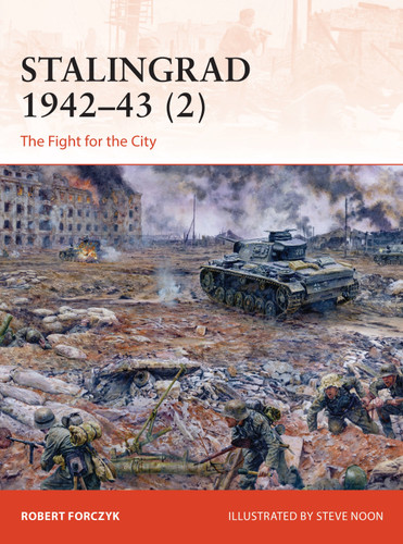Stalingrad 1942–43 (2): The Fight for the City (Campaign #368) book cover by Robert Forczyk