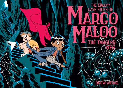 The Creepy Case Files of Margo Maloo: The Tangled Web book cover by Drew Weing