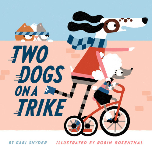 Two Dogs on a Trike: Count to Ten and Back Again book cover by Gabi Snyder