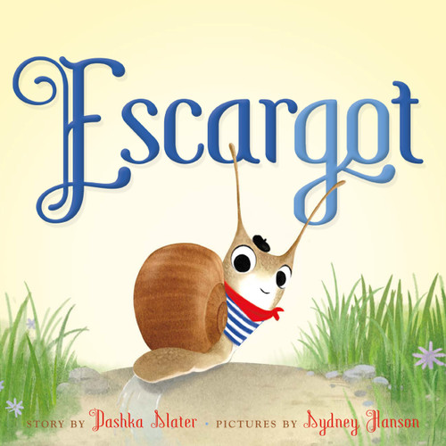 Escargot (Escargot) book cover by Dashka Slater