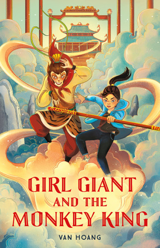 Girl Giant and the Monkey King (Girl Giant and the Monkey King Series #1) book cover by Van Hoang