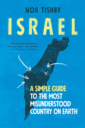 Israel: A Simple Guide to the Most Misunderstood Country on Earth book cover by Noa Tishby