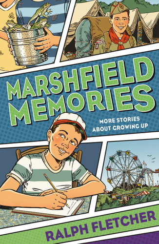 Marshfield Memories: More Stories About Growing Up book cover by Ralph Fletcher