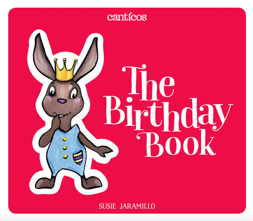 The Birthday Book / Las Mañanitas book cover by Susie Jaramillo