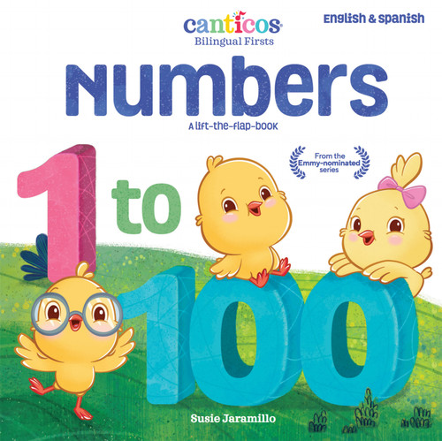 Canticos Numbers 1 to 100: Bilingual Firsts (Canticos Bilingual Firsts) book cover by Susie Jaramillo