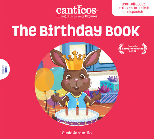 Canticos The Birthday Book / Las Mañanitas: Bilingual Nursery Rhymes (Canticos Bilingual Nursery Rhymes) book cover by Susie Jaramillo