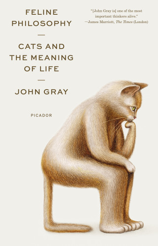 Feline Philosophy: Cats and the Meaning of Life book cover by John Gray