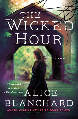 The Wicked Hour: A Natalie Lockhart Novel (Natalie Lockhart #2) book cover by Alice Blanchard
