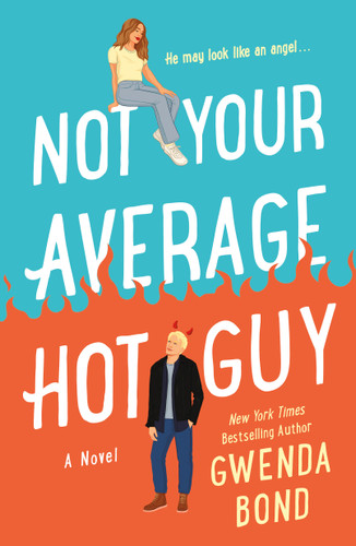 Not Your Average Hot Guy: A Novel (Match Made in Hell #1) book cover by Gwenda Bond