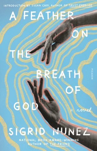 A Feather on the Breath of God: A Novel book cover by Sigrid Nunez