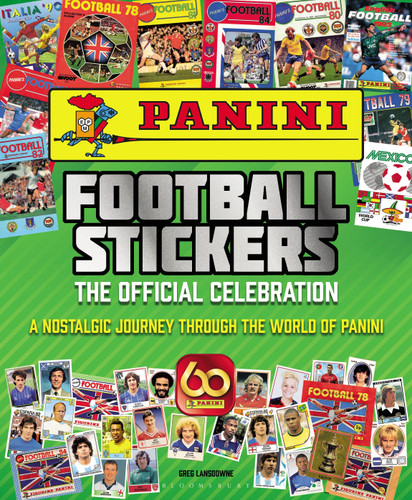 Panini Football Stickers: The Official Celebration: A Nostalgic Journey Through the World of Panini book cover by Greg Lansdowne
