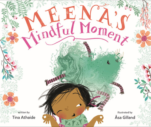Meena's Mindful Moment book cover by Tina Athaide